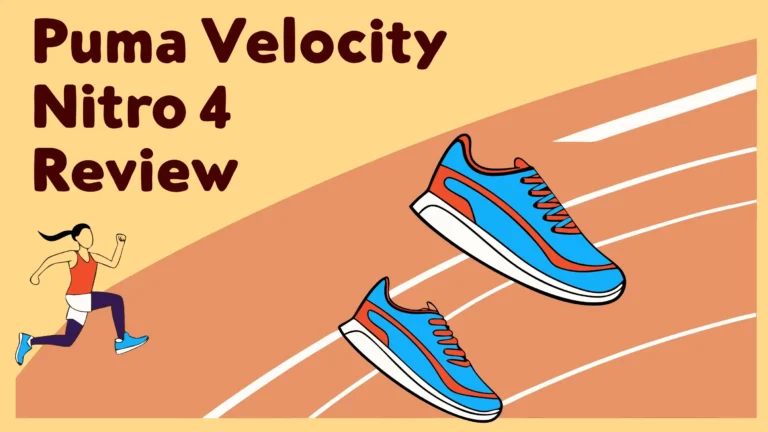 Puma Velocity Nitro 4 Review: Worth The Hype?