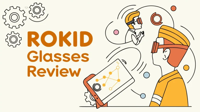 Rokid Glasses Review: A Complete Guide