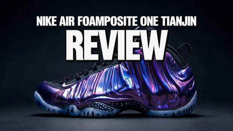 Nike Air Foamposite One Tianjin Review 2026: Worth The Hype?