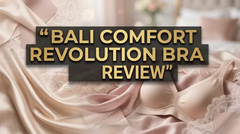 Bali Comfort Revolution Bra Review: Is It Worth Trying?